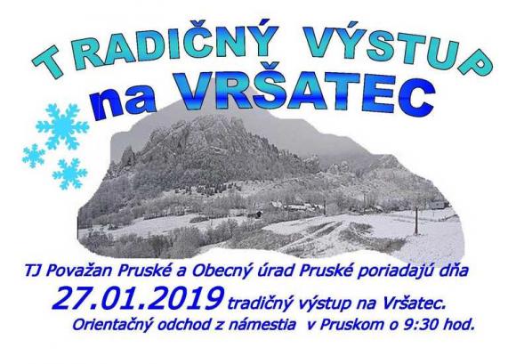 TJ Považan Pruské v spolupráci s Obcou Pruské Vás srdečne pozýva na tradičný výstup na VRŠATEC TJ Považan Pruské v spolupráci s Obcou Pruské Vás srdečne pozýva na tradičný výstup na VRŠATEC